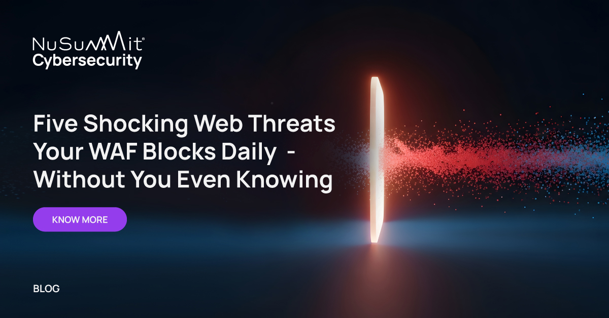 5 Shocking Web Threats Your WAF Blocks Daily